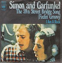Simon and Garfunkel: The 59th Street Bridge Song (Feelin' Groovy)